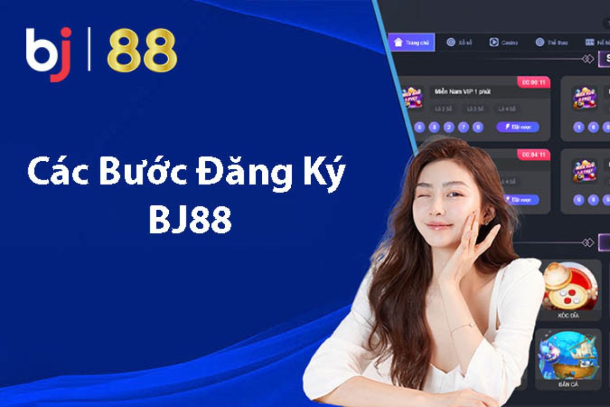 Đăng ký BJ88 – Hướng dẫn đăng ký thành viên đá gà BJ88